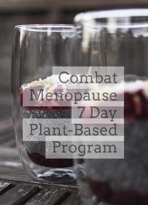 Combat Menopause 7 Day Plant Based Program