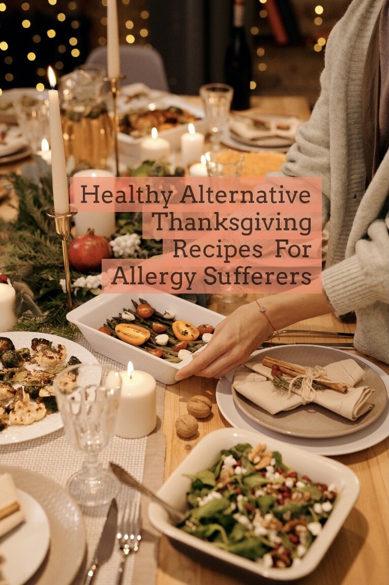 Healthy Alternative Thanksgiving Recipes for Allergy Sufferers