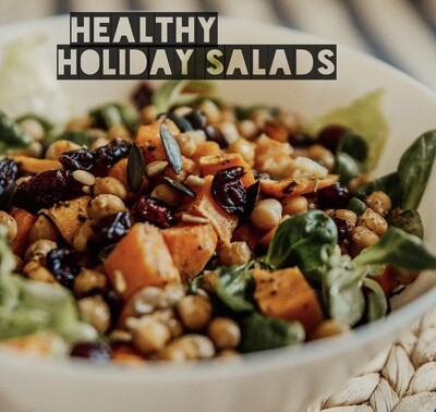 Healthy Holiday Salads