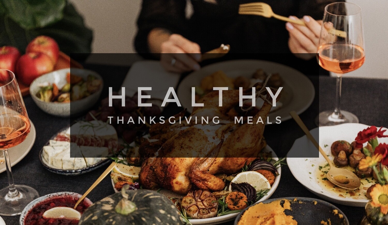 Healthy Thanksgiving Meals