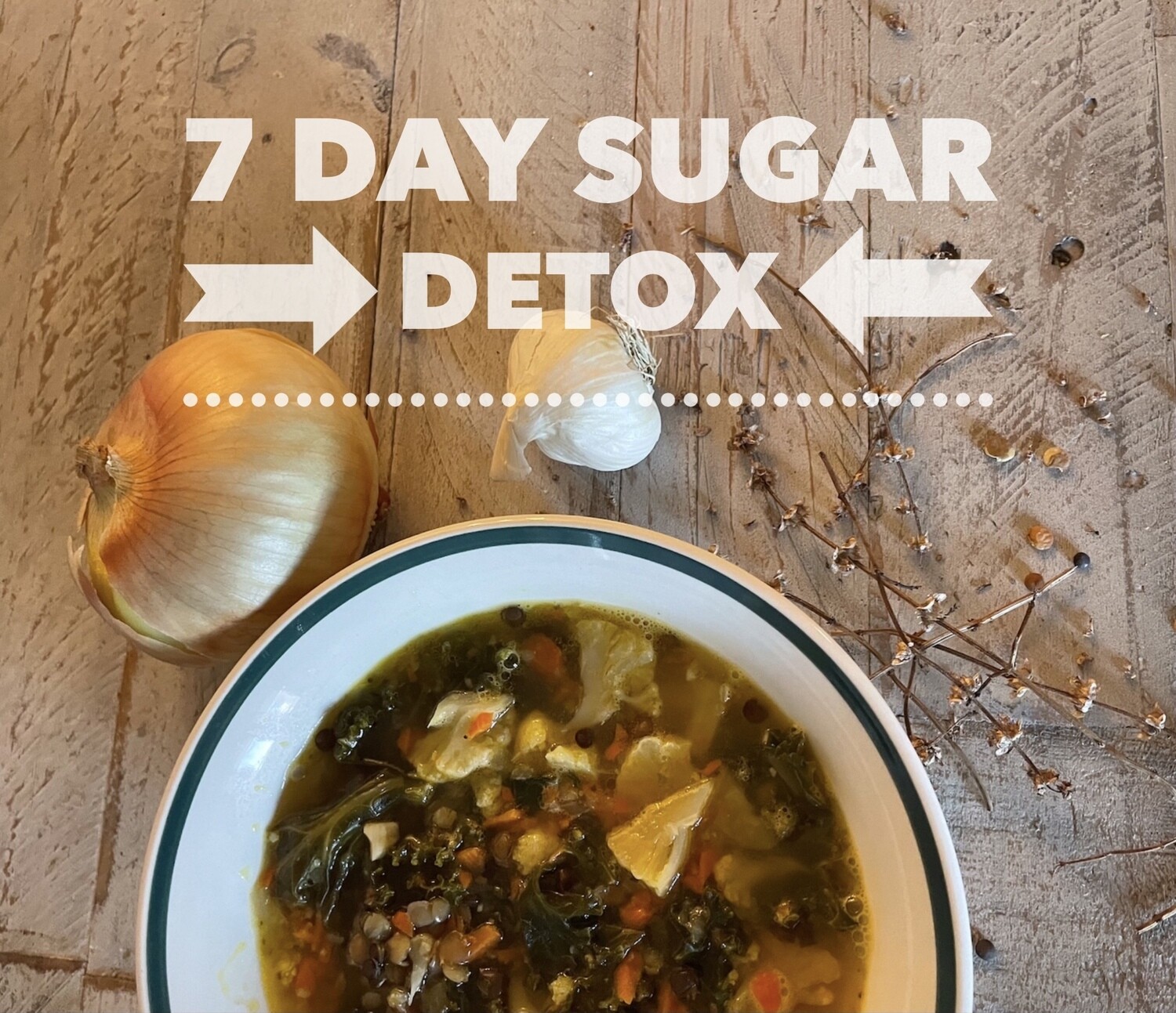 7 Day Sugar Detox