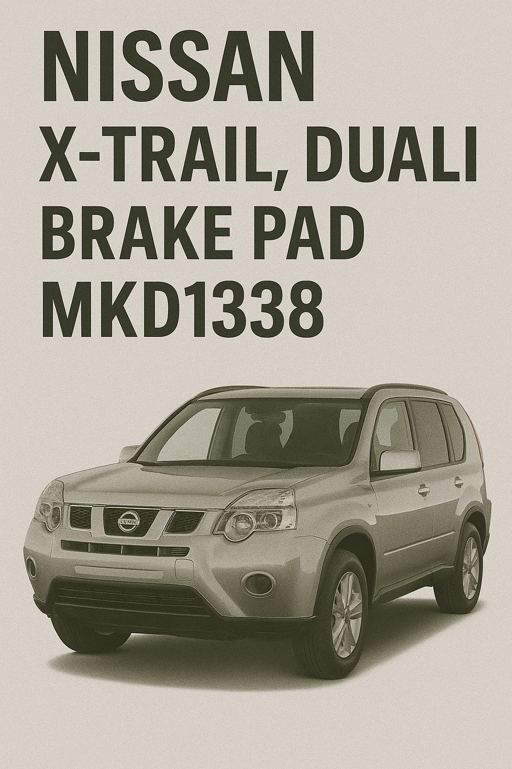 Nissan Xtrail,Dualis Brake Pad Mkd1338