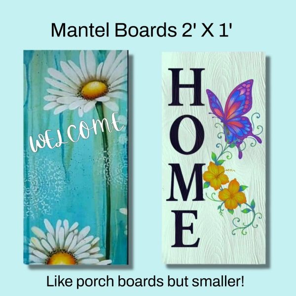 Paint a cute Mantel Board?  (Aug 22nd 6:30pm)