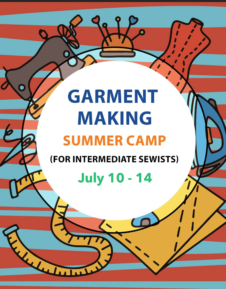 SEWING CAMP II : GARMENT MAKING