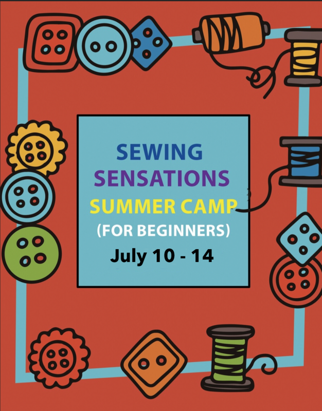 SEWING CAMP I : SEWING SENSATIONS (Youth ages 5+)