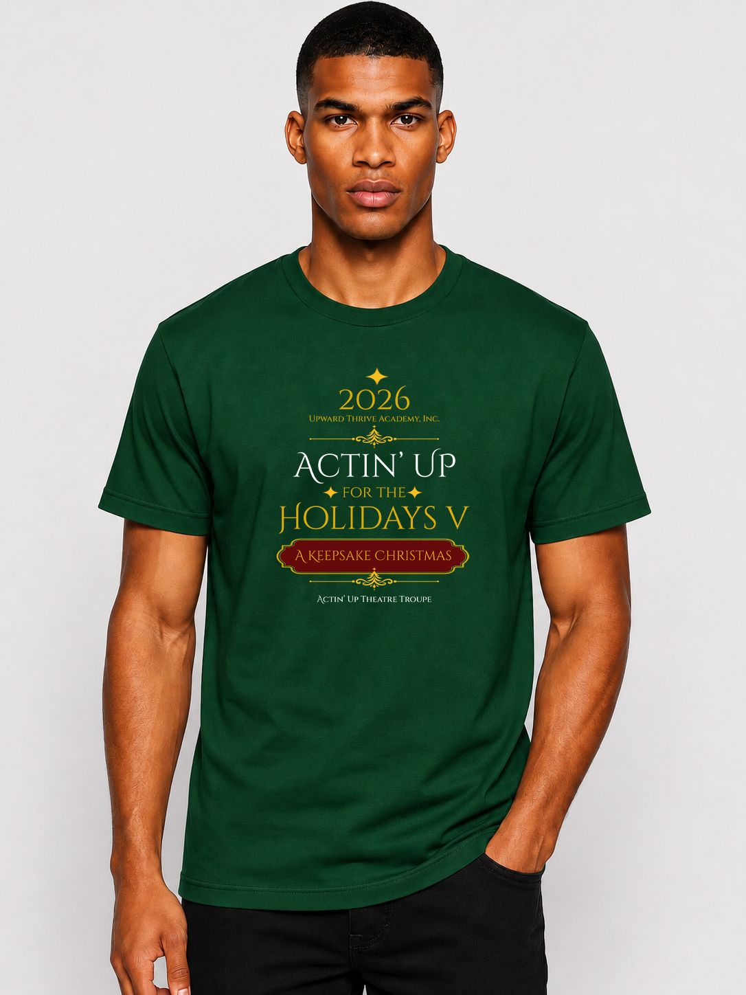 Actin' Up for the Holidays V (Fall 2026 Theatre Tshirt)