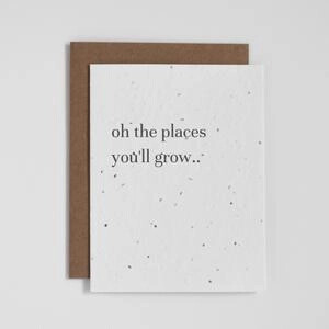 Plantable Greeting Card - Oh The Places You'll Grow