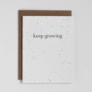 Plantable Greeting Card - Keep Growing