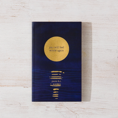 You Will Feel Whole Again Book