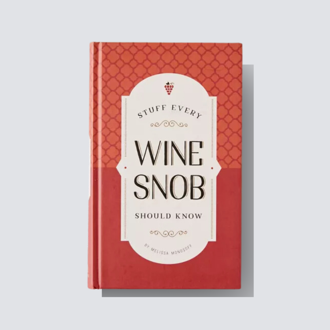 Stuff Every Wine Snob Should Know Book
