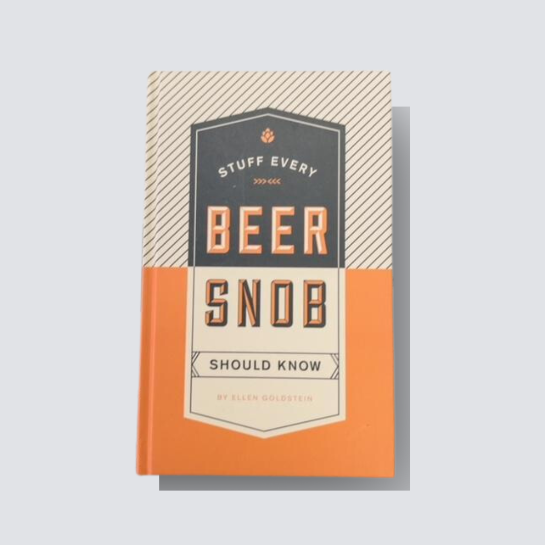 Stuff Every Beer Snob Should Know Book