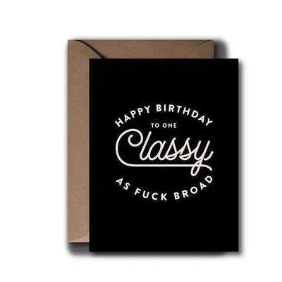 Classy Broad Birthday Card
