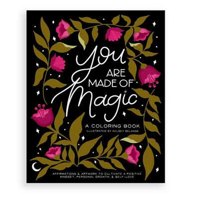 You Are Made of Magic Coloring Book