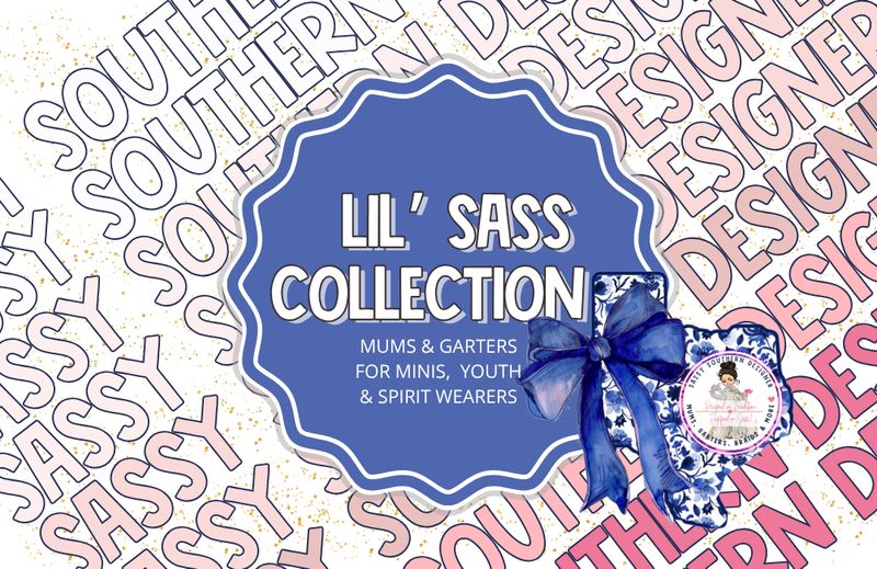 Lil&#39; Sass Collection