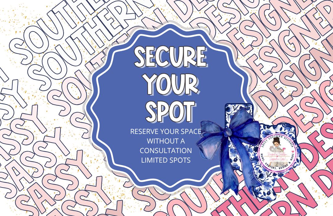 Secure Your Spot