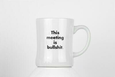 Meeting is Bullshit Mug