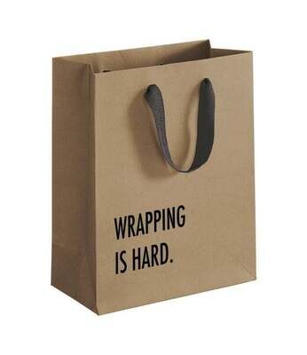 Wrapping Is Hard Gift Bag Small