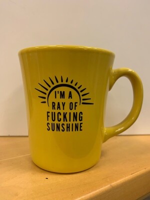 I'm a Ray of Fucking Sunshine mug