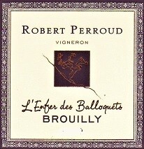 Robert Perroud Enfer des Balloquets Brouilly 2018