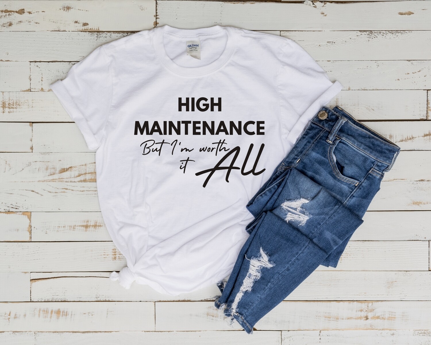 HIGH MAINTENANCE TSHIRT DESIGN