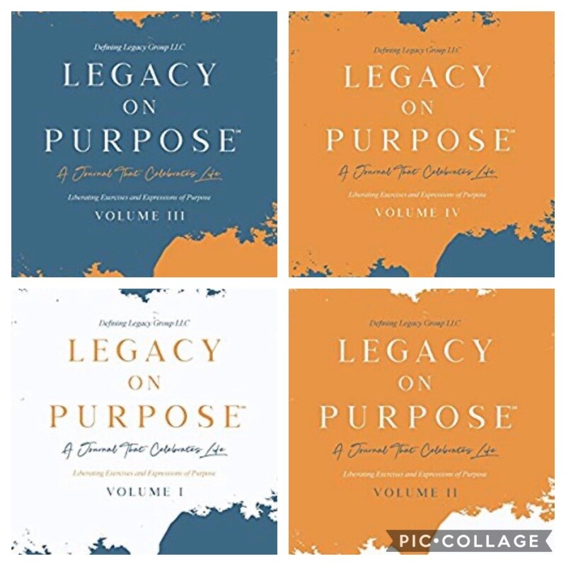 The Collection - Legacy on Purpose℠: A Journal That Celebrates Life [Mini Volumes I, II, III &amp; IV]