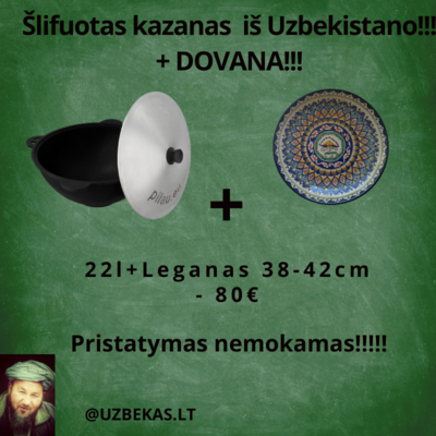 Rinkinys uzbekų Kazanas 22 l, apvalus dugnas, Leganas 38-42 cm.