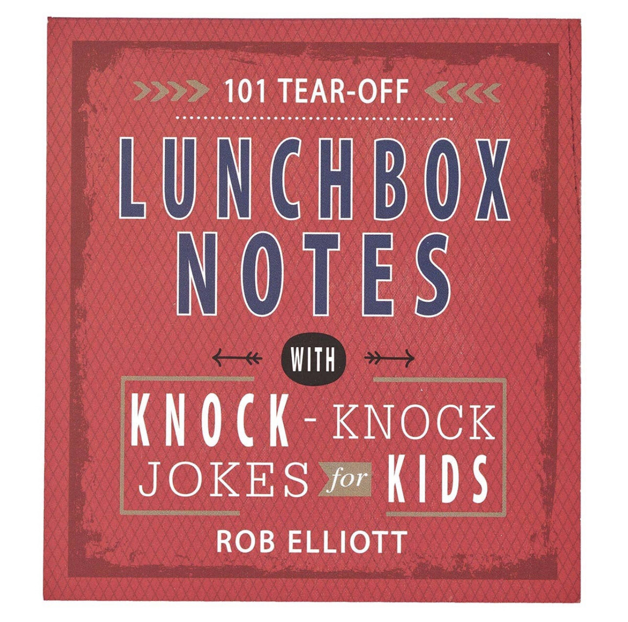 101 Lunchbox Notes with Knock-Knock Jokes for Kids