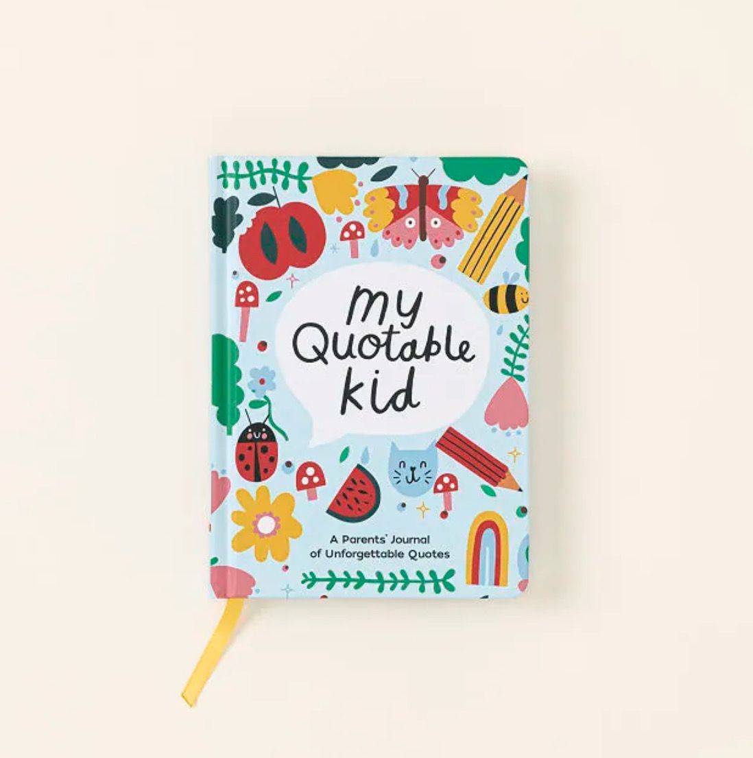 My Quoatble Kid- A Parent&#39;s Journal of Unforgettable Quotes