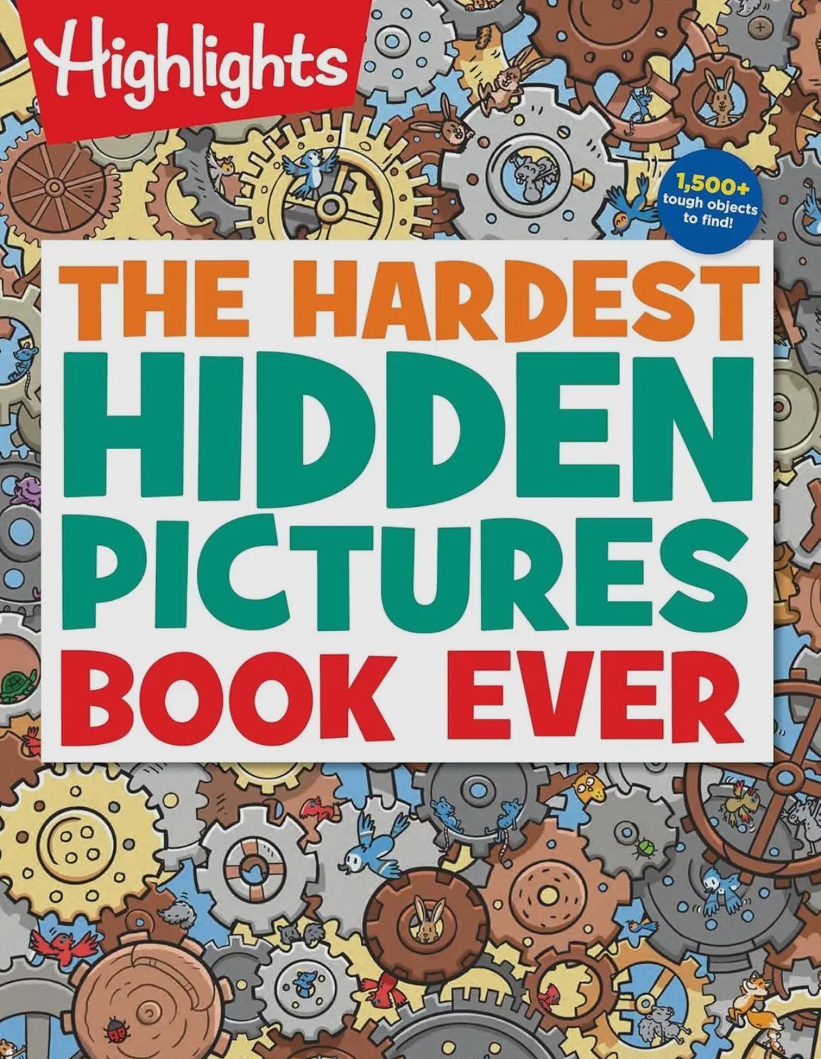 Highlights for Children- Hardest Hidden Pictures Book Ever