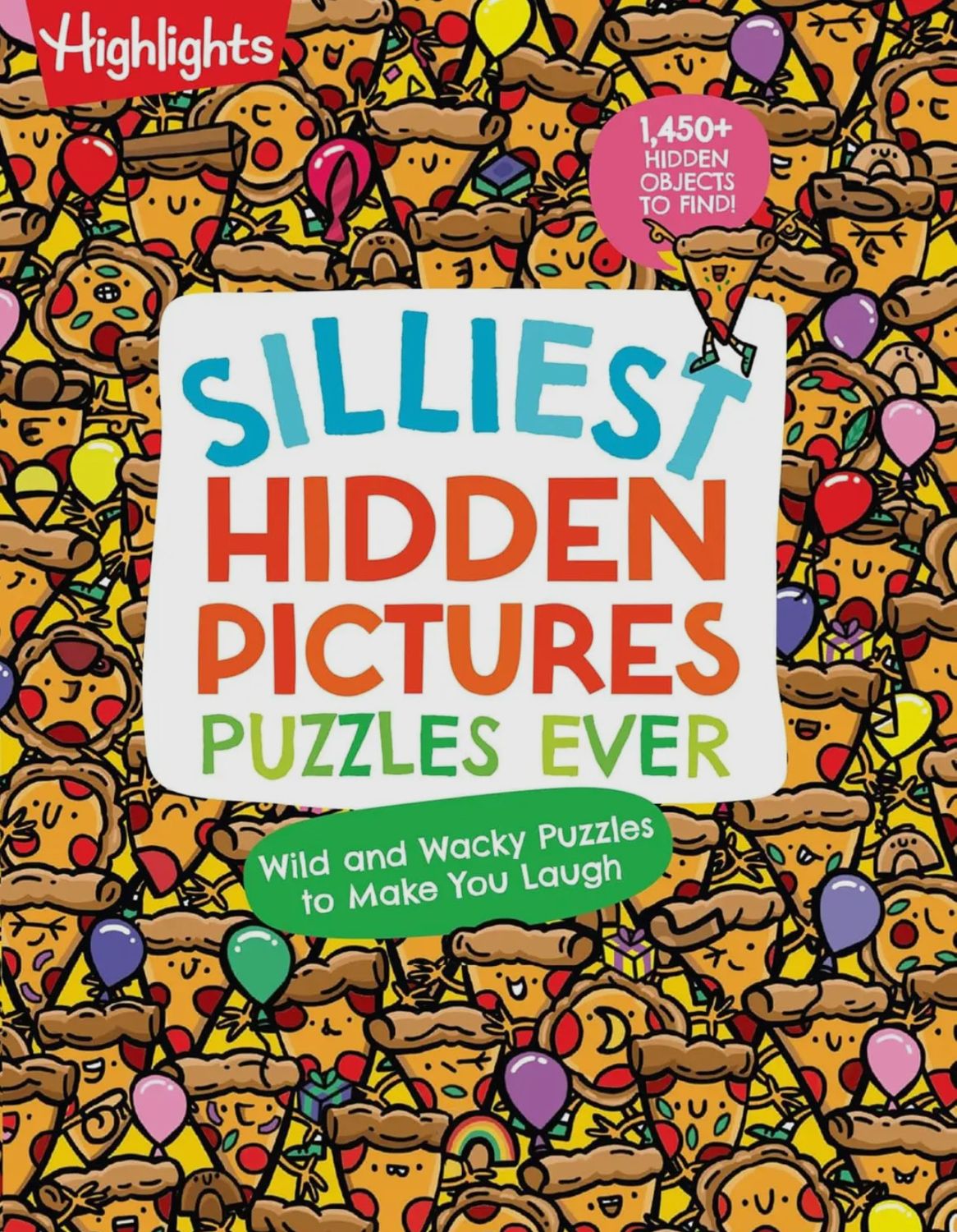 Highlights for Kids- Silliest Hidden Pictures Puzzles Ever