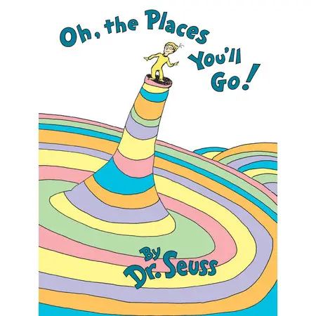 Dr. Seuss "Oh, the Places You'll Go!"  Book