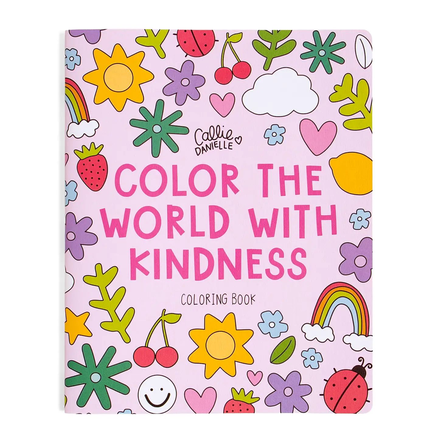 Color The World With Kindness Coloring Book