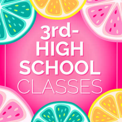 8 YEARS - HIGH SCHOOL Summer Classes 2025 93617