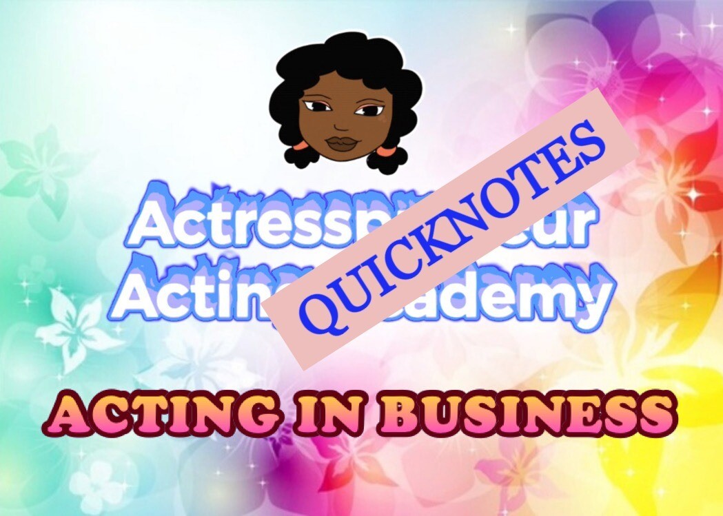 Acting in Business QUICKNOTES