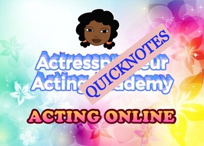 Acting online QUICKNOTES