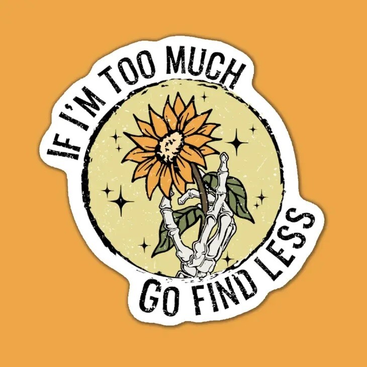 Too Much Sticker