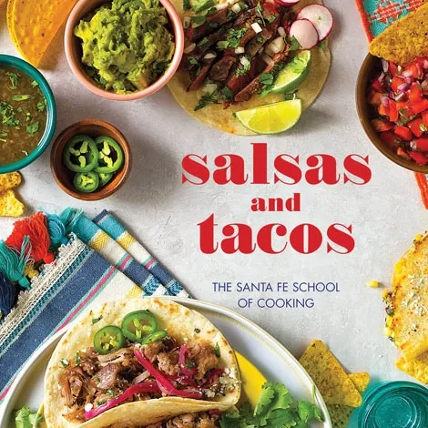 Salsas &amp; Tacos Cookbook