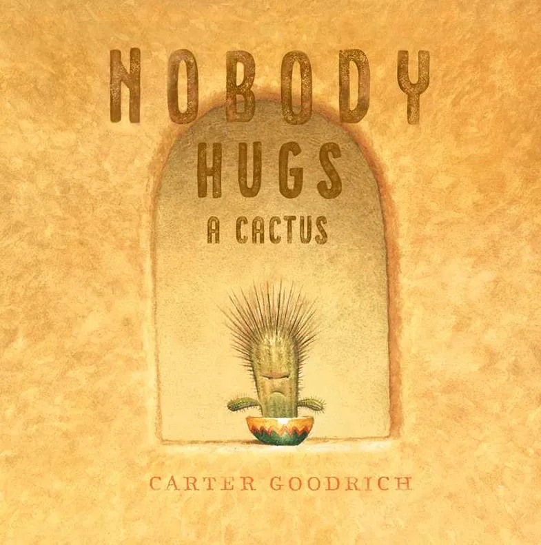 Nobody Hugs A Cactus Book