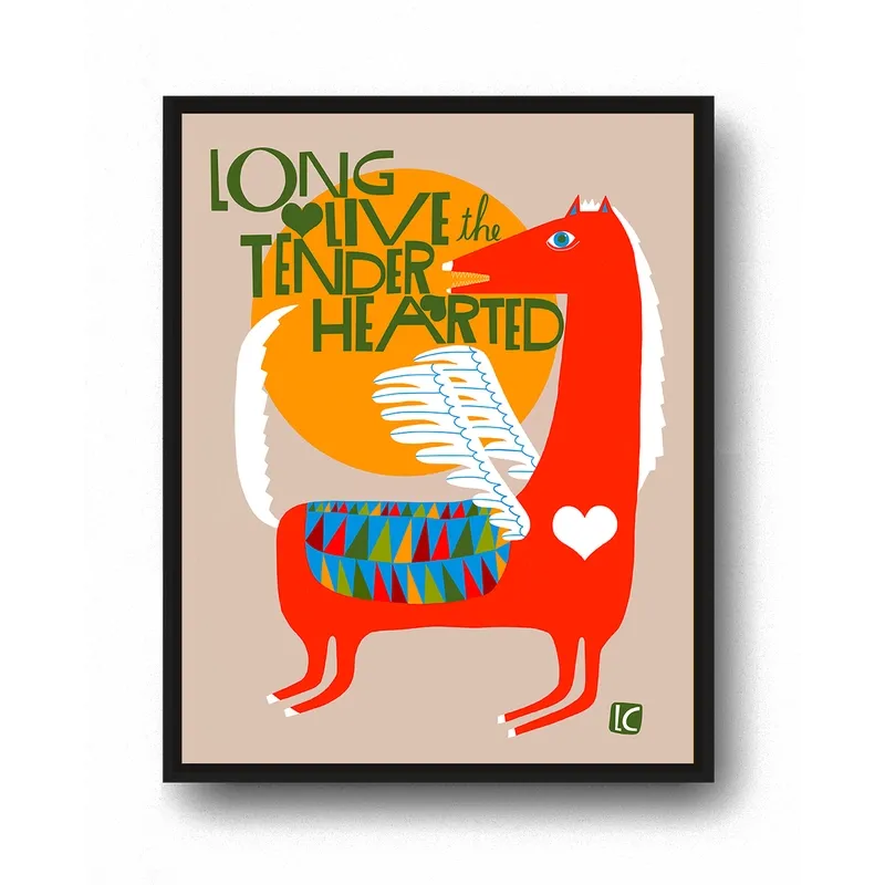 Long Live the Tenderhearted Art Print 11x14