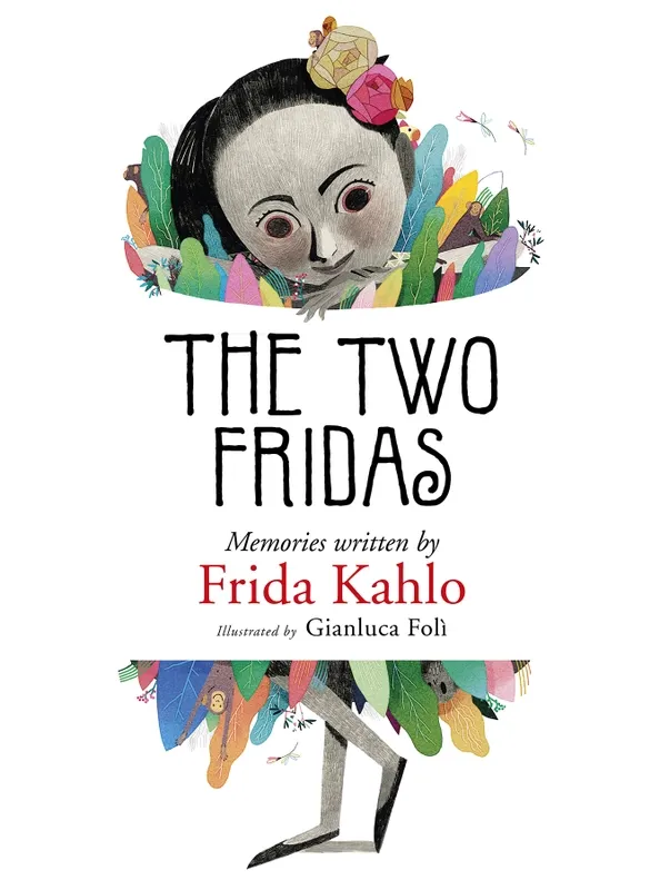 The Two Fridas Children&#39;s Book