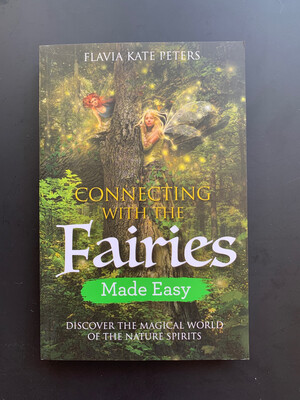 Connecting with the Fairies - Made Easy