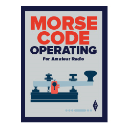 ARRL Morse Code Operating for A/R  0004