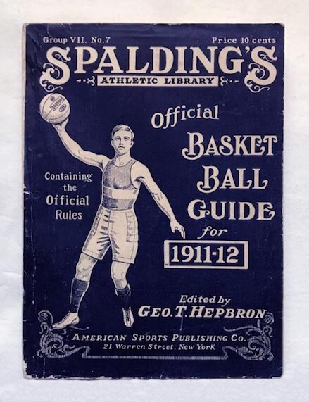 1911 - 1912 Spalding Basketball Guide