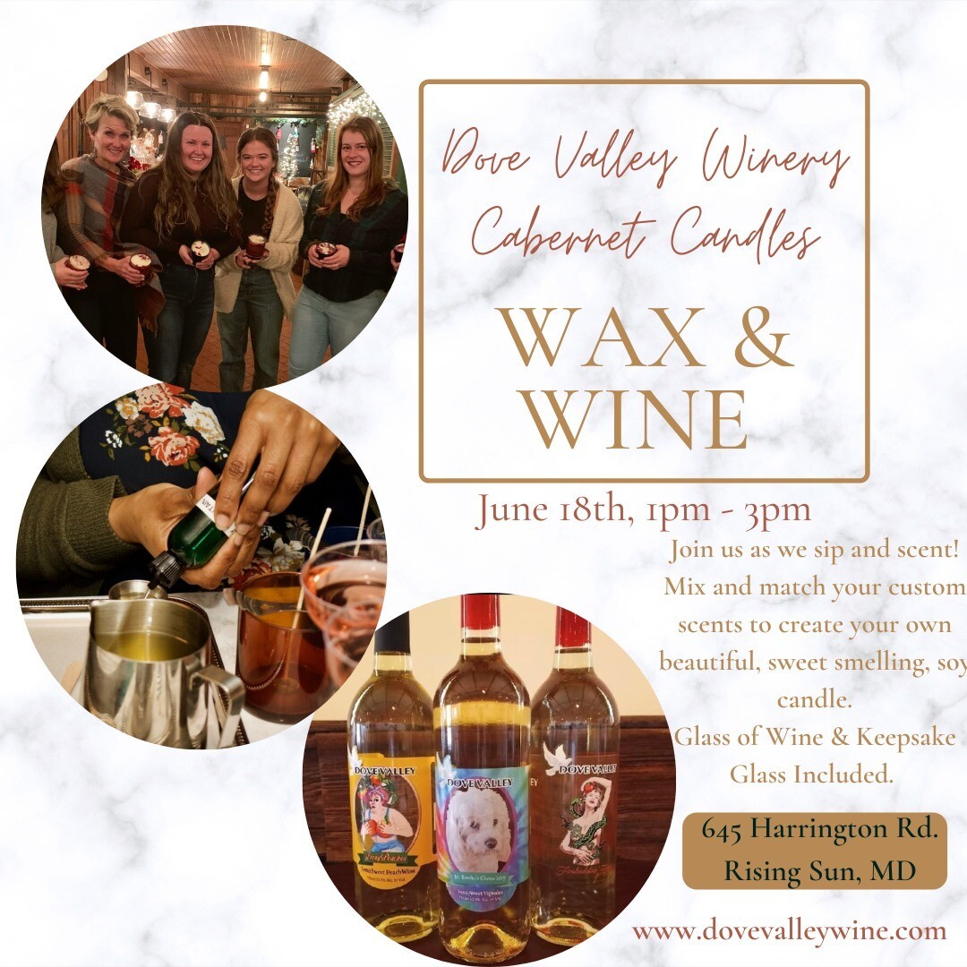 Wax & Wine *Candle Making Workshop*June 18th*2pm
