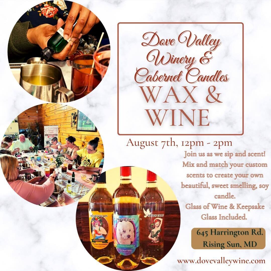 Wax & Wine *Candle Making Workshop*Aug.7th*12pm