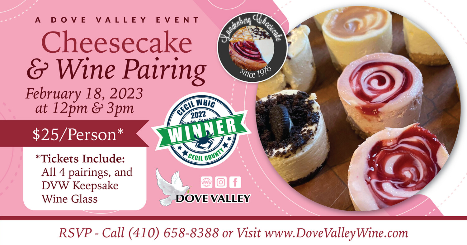 Cheesecake & Wine Pairing *Feb.18th*12pm