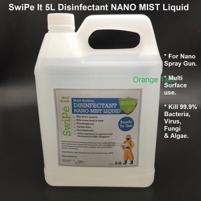 SwiPe It Disinfectant Liquid for Nano Sanitizer Disinfection Spray Gun (5L) Kill 99.9% Bacteria and Viruses