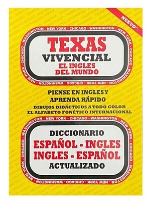 Diccionario Texas Vivencial el Ingles del Mundo