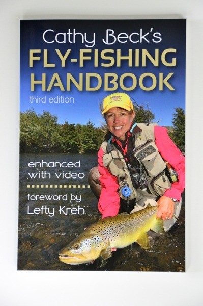 Cathy Beck&#39;s Fly Fishing Handbook