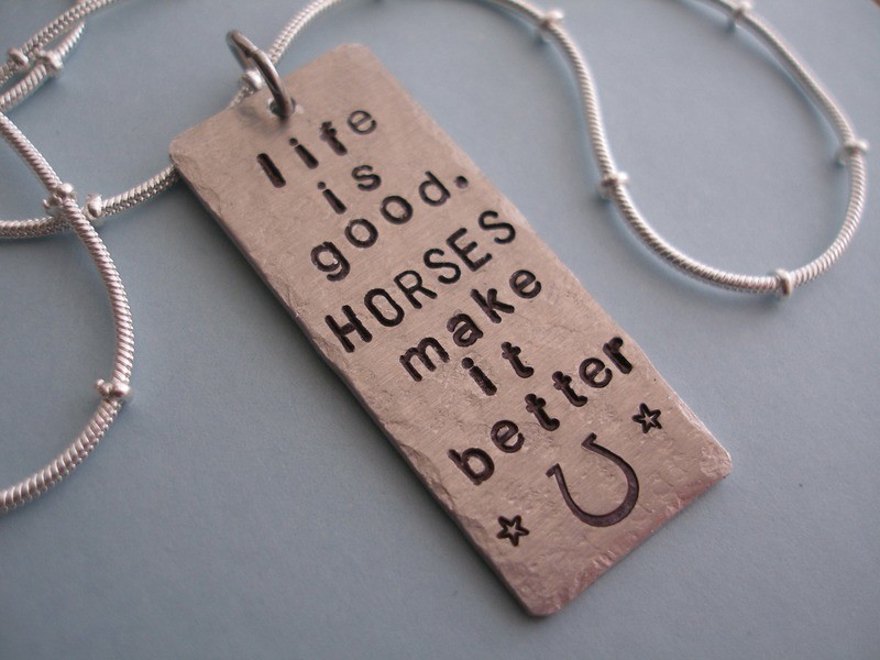 life is good...HORSES make it better